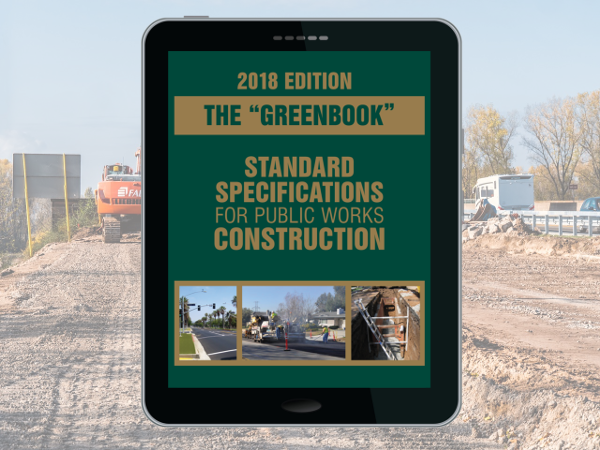 2018 edition of Greenbook Public Works Construction ebook released